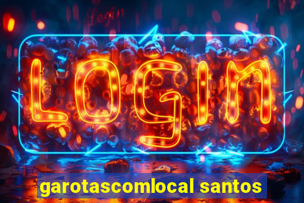 garotascomlocal santos